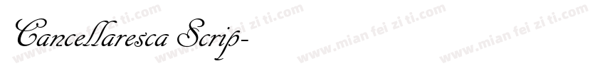 Cancellaresca Scrip字体转换